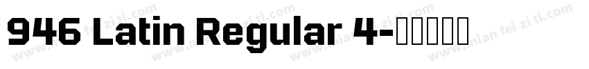 946 Latin Regular 4字体转换